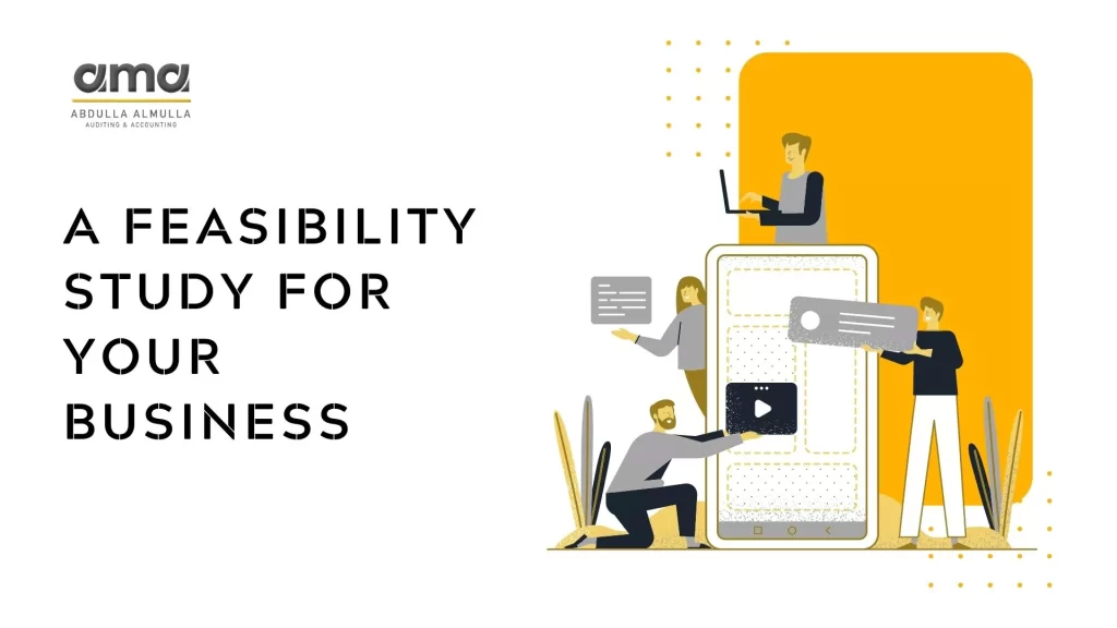 A Feasibility Study for your Business