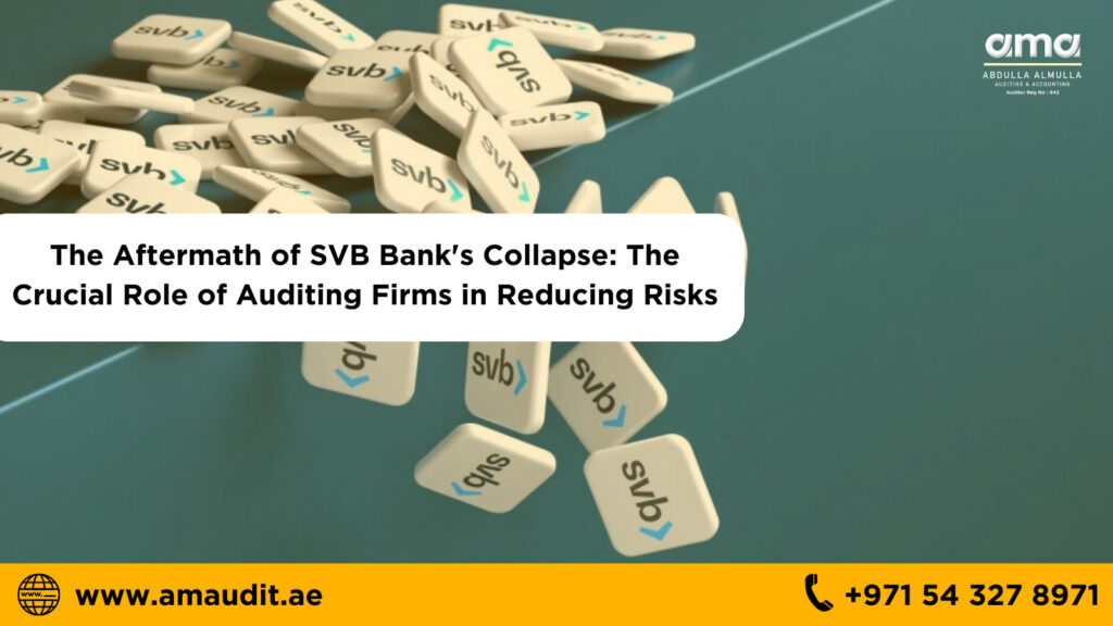 The Aftermath of SVB Banks Collapse The Crucial Role of Auditing Firms in Reducing Risks