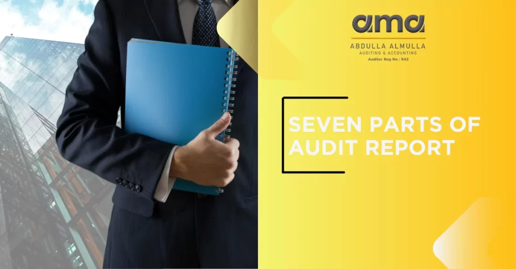 What Are the Seven Parts of An Audit Report?