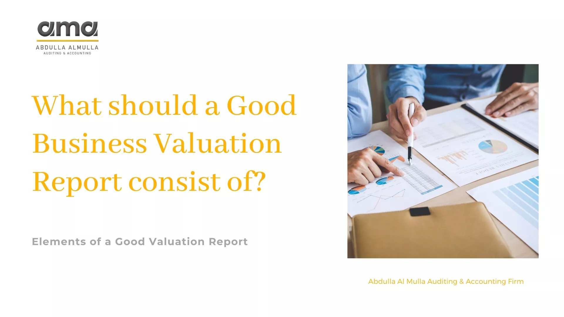 What should a Good Business Valuation Report consist of